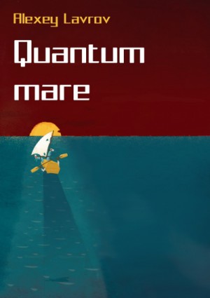 Алексей Лавров / Виктор Стогнев - Quantum Mare