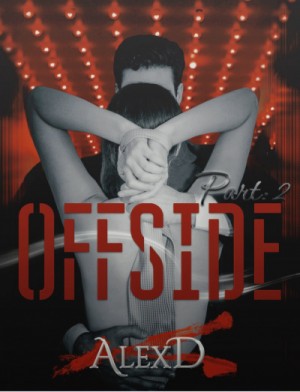 Алекс Д - Офсайд. Книга 2