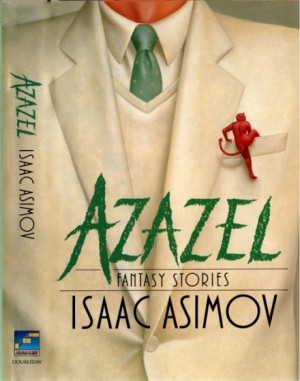 Айзек Азимов - Азазел: 8. О вреде пьянства