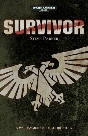 Стив Паркер - Антология «Есть только война»: 18.15. Выживший (Survivor)