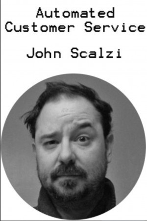 Джон Скальци - Автоматическое обслуживание клиентов