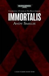 Warhammer 40,000: Имморталис/Immortalis
