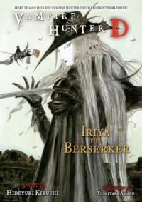 Ди, охотник на вампиров 23: Берсеркер Ирия