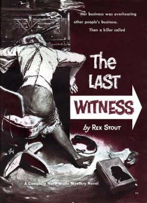 Рекс Стаут - Сборник: 37. Когда человек убивает; 39. Умри как собака; 40. Очередной свидетель