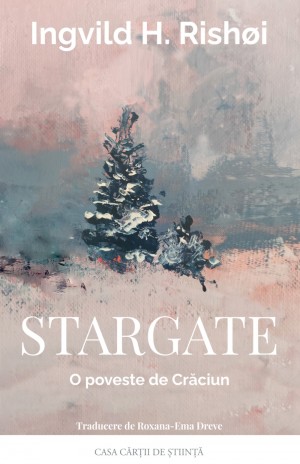 Ингвильд Х. Ришой - Звездные ворота. Рождественская повесть