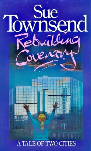Сью Таунсенд - Ковентри возрождается