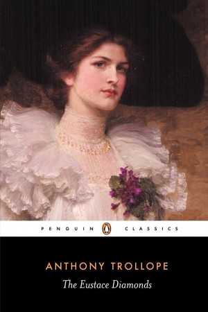 Энтони Троллоп - Бриллианты Юстаса