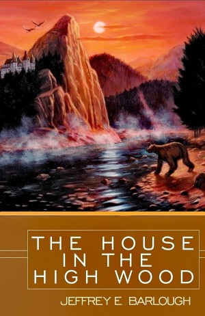Джеффри Барлоу - Дом в глухом лесу